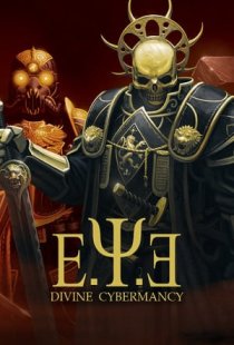 E.Y.E: Divine Cybermancy