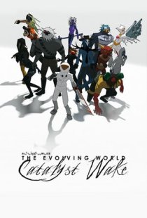 The Evolving World: Catalyst W