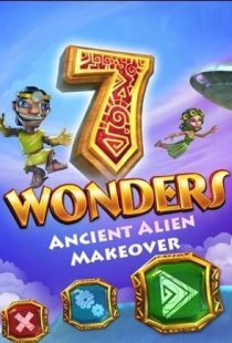 7 Wonders: Ancient Alien Makeo