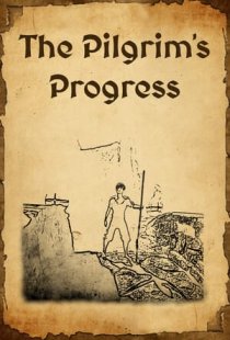 The Pilgrims Progress