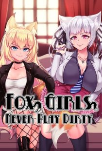 Fox Girls Never Play Dirty