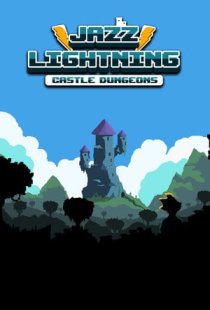 Jazz Lightning : Castle Dungeo