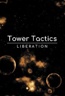 Tower Tactics: Liberation