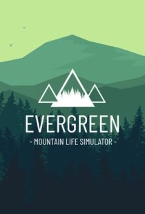 Evergreen - Mountain Life Simu