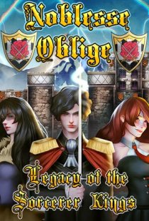 Noblesse Oblige: Legacy of the