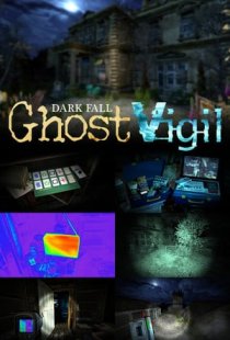 Dark Fall: Ghost Vigil