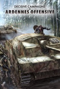 Decisive Campaigns Ardennes Of