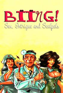 Biing!: Sex, Intrigue and Scal