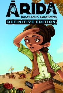 ARIDA: Backlands Awakening