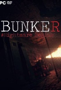 Bunker - Nightmare Begins