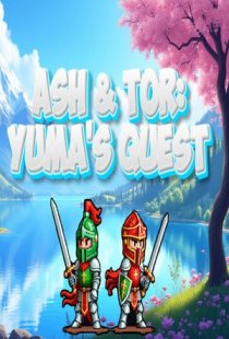 Ash and Tor: Yumas Quest