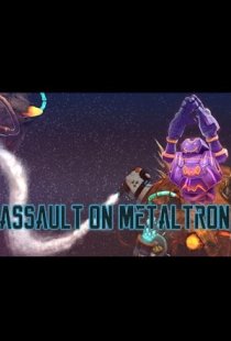 Assault On Metaltron