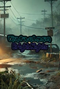 Cataclysm: Bright Nights