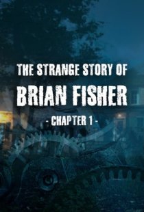 The Strange Story Of Brian Fis
