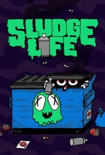 Sludge Life
