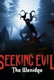 Seeking Evil: The Wendigo