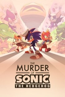The Murder of Sonic the Hedgeh