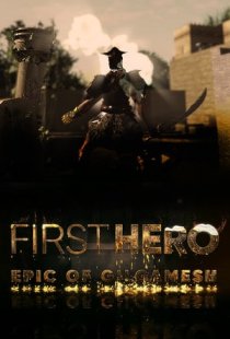 First Hero: Epic of Gilgamesh