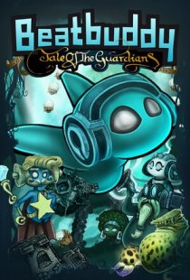 Beatbuddy: Tale of the Guardia