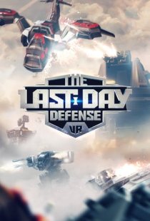 The Last Day Defense VR
