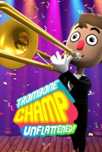 Trombone Champ: Unflattened