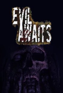 Evil Awaits