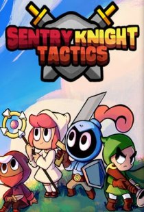 Sentry Knight Tactics