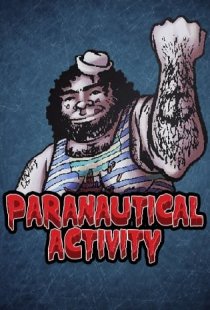 Paranautical Activity: Deluxe 