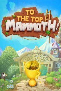 To the Top, Mammoth!