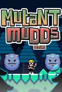 Mutant Mudds Deluxe
