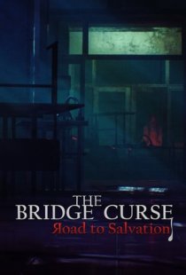 The Bridge Curse Road to Salva