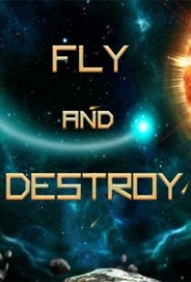 Fly and Destroy