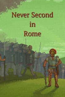 Never Second in Rome