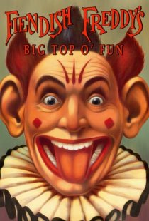 Fiendish Freddys Big Top O Fun