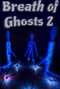 Breath of Ghosts 2