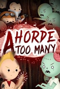 A Horde Too Many