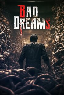 BAD DREAMS