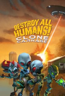 Destroy All Humans! – Clone Ca