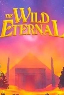 The Wild Eternal