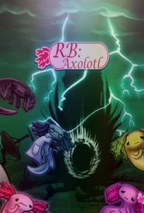 RB: Axolotl