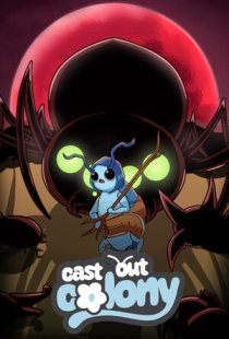 Cast Out Colony