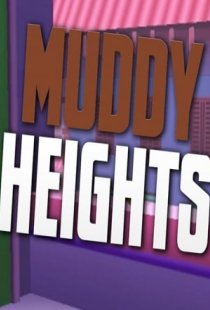 Muddy Heights