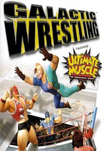 Galactic Wrestling: Featuring 