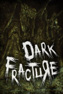 Dark Fracture