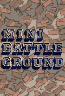 Mini Battle Ground