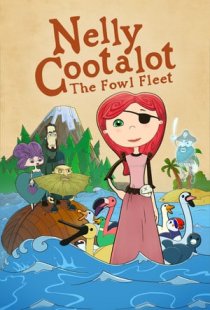 Nelly Cootalot: The Fowl Fleet