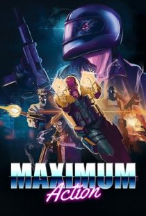MAXIMUM Action