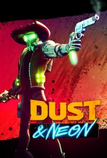 Dust and Neon