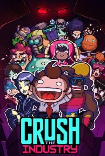 Crush the Industry