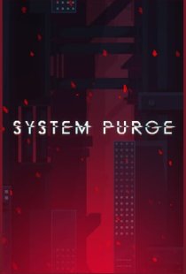 System Purge